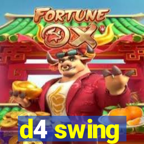 d4 swing